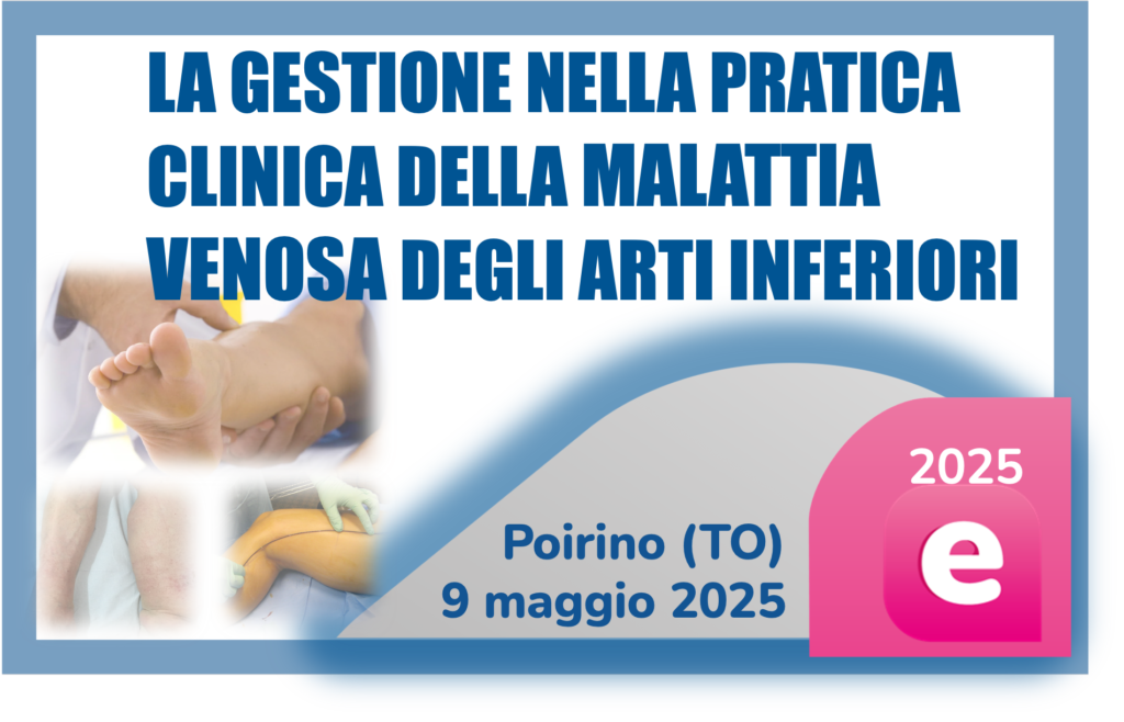 La gestione nella pratica clinica della malattia venosa degli arti inferiori