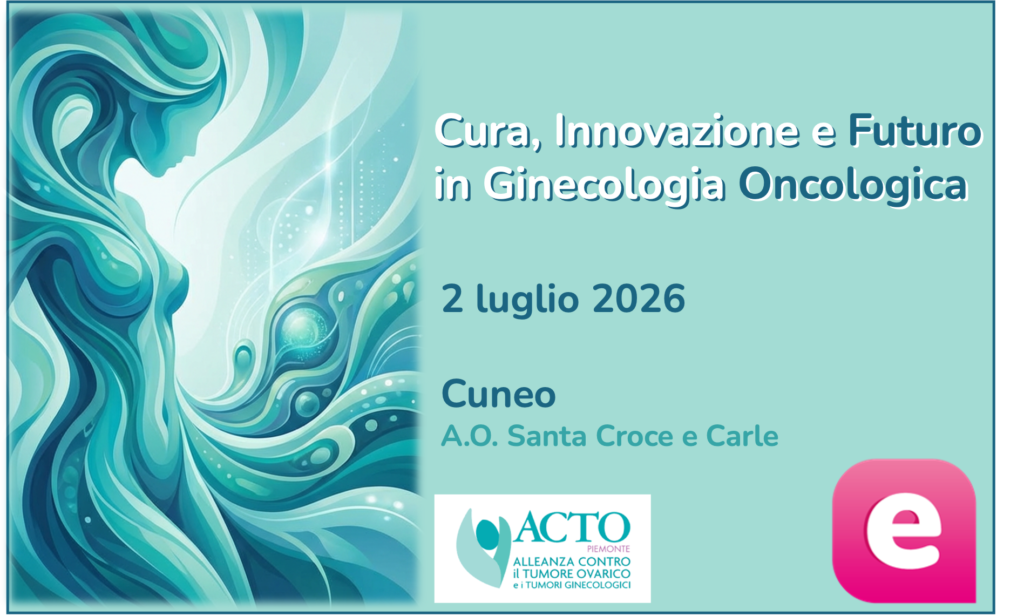 Cura, Innovazione e Futuro in Ginecologia Oncologica
