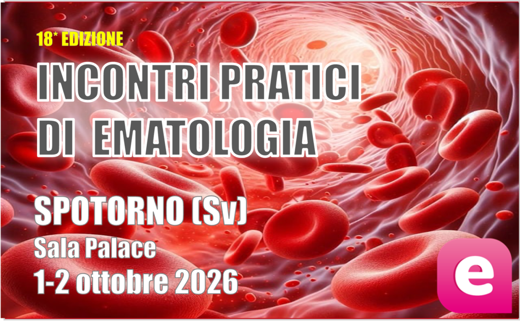 Incontri pratici di Ematologia 2026 (18° edizione)