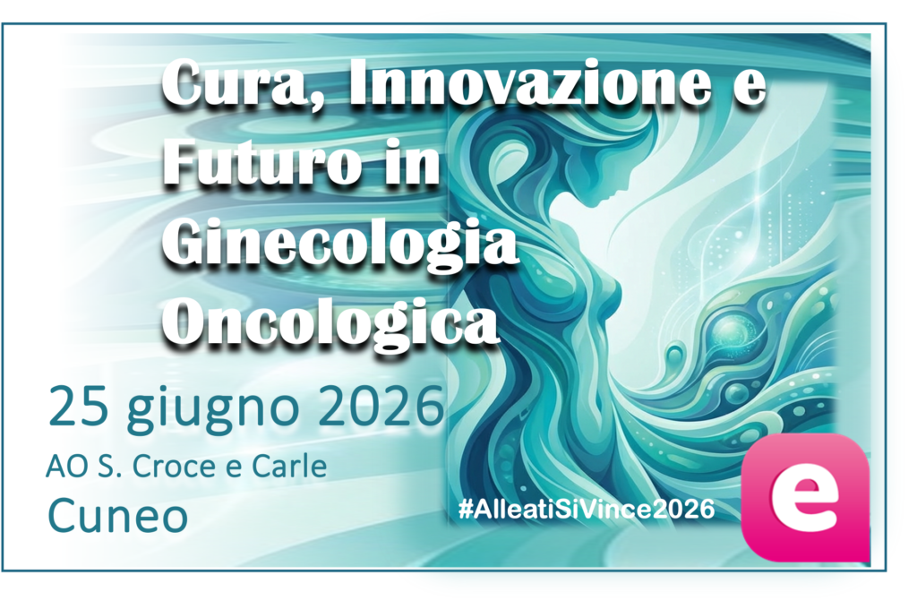 Cura, Innovazione e Futuro in Ginecologia Oncologica